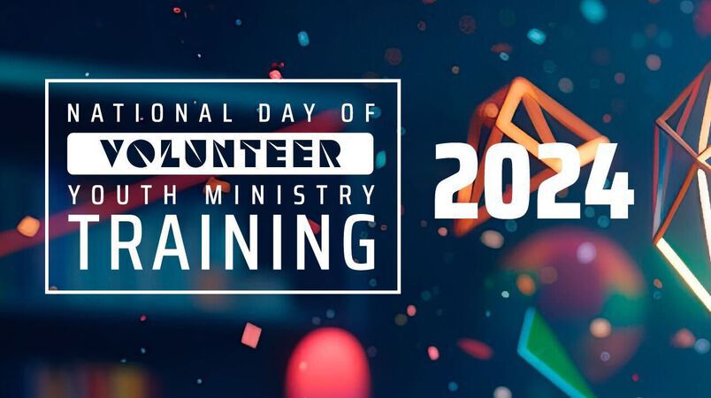 HOST the National Day of Volunteer Youth Ministry Training: Fall 2024